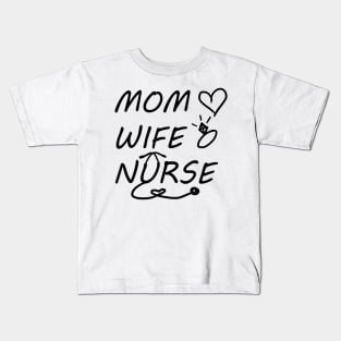 Mom Wife Nurse Retro Healthcare Professional Nursing Kids T-Shirt